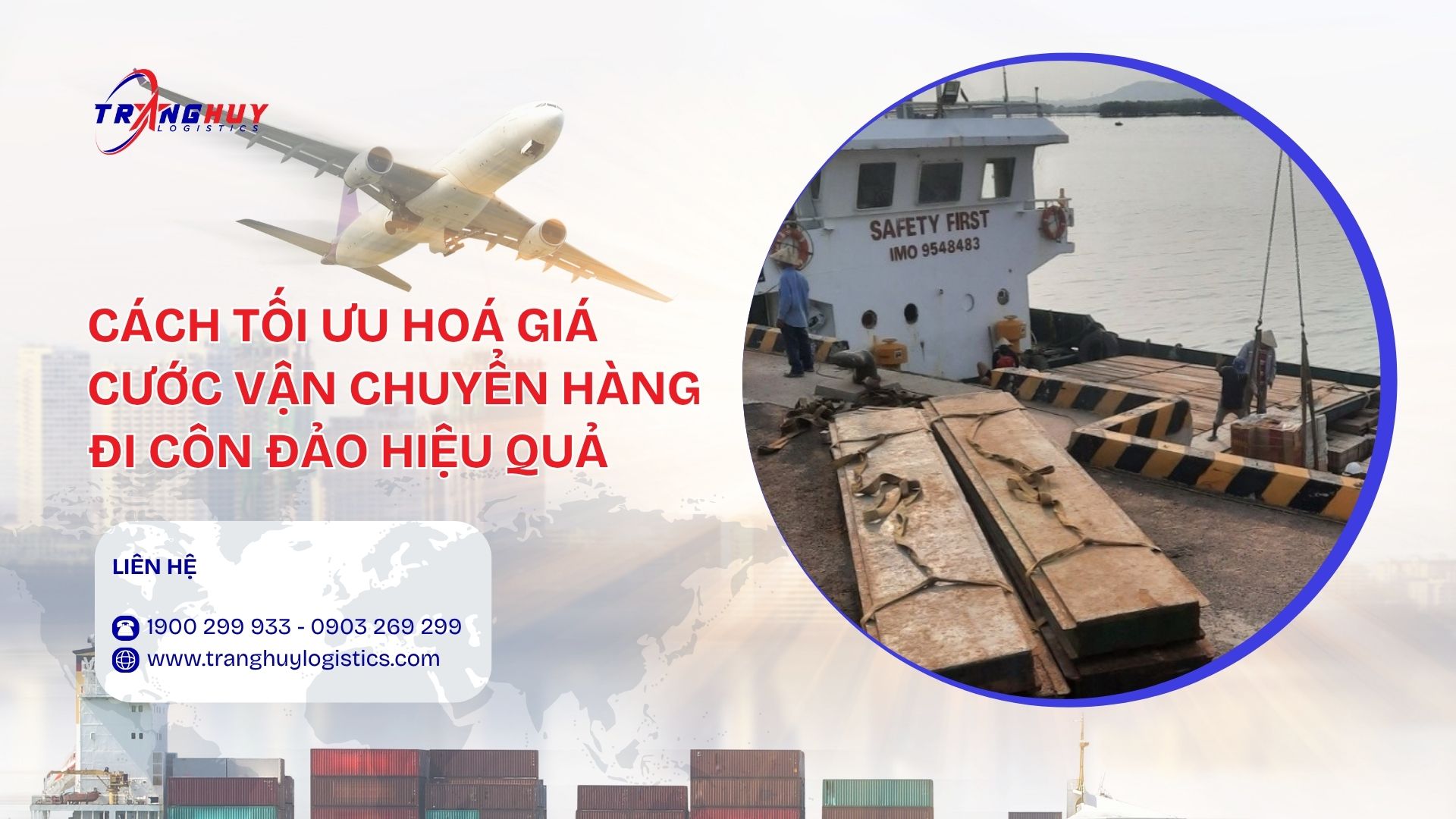 Cách tối ưu giá cước vận chuyển hàng đi Côn Đảo hiệu quả