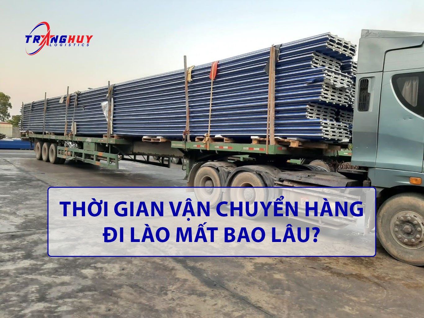 Thời gian vận chuyển hàng đi Lào