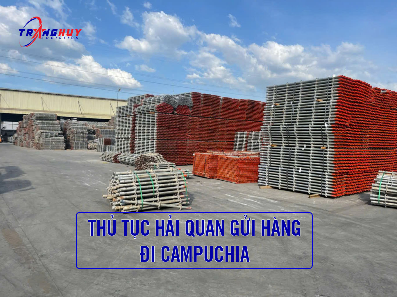 Thủ tục hải quan gửi hàng đi Campuchia