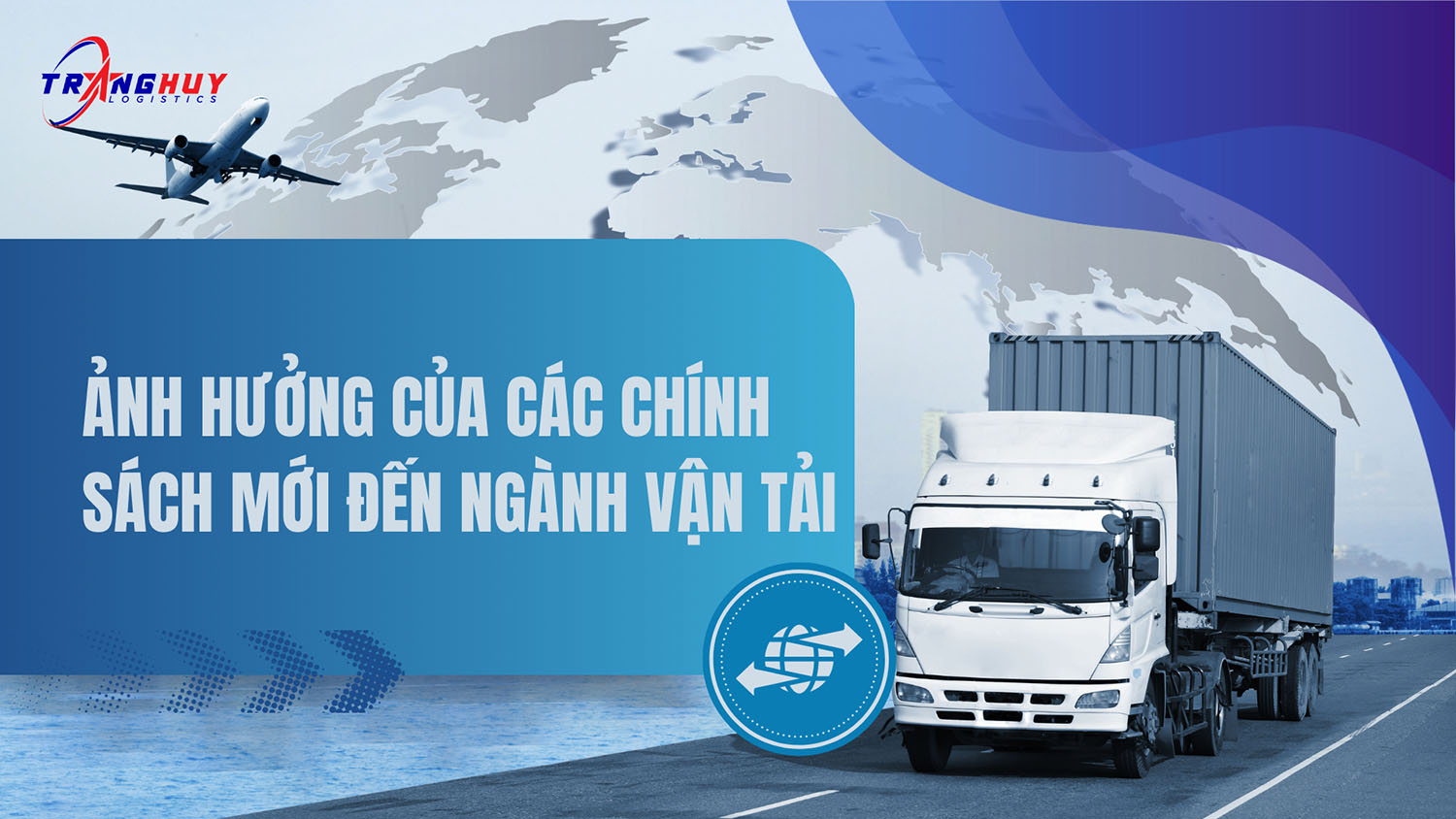 ảnh hưởng của chính sách mới đến ngành vận tải