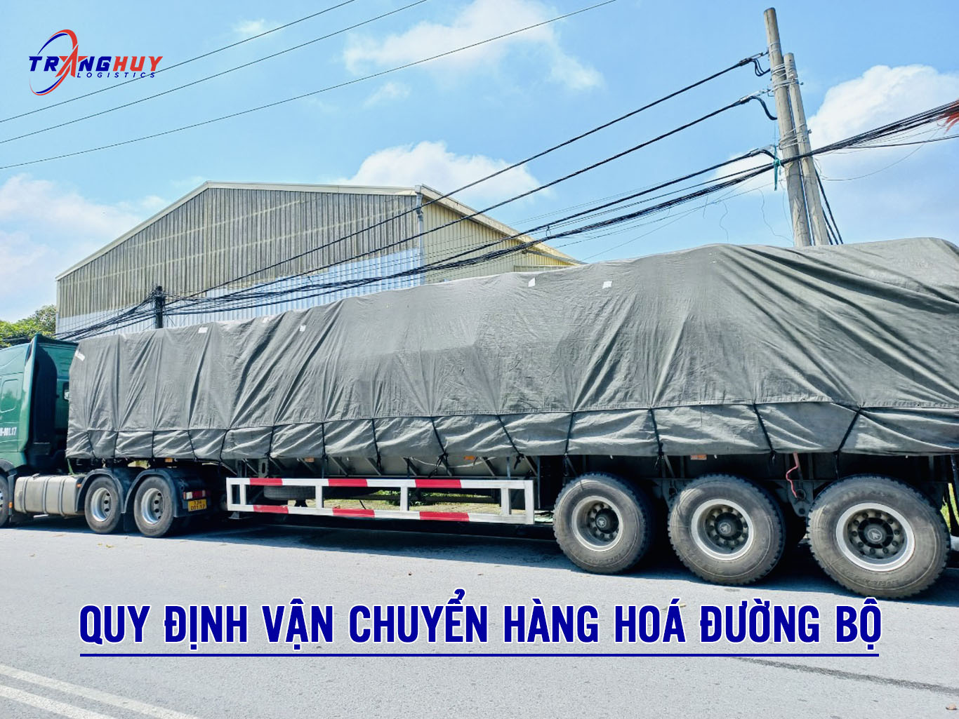 quy định vận chuyển hàng hoá đường bộ