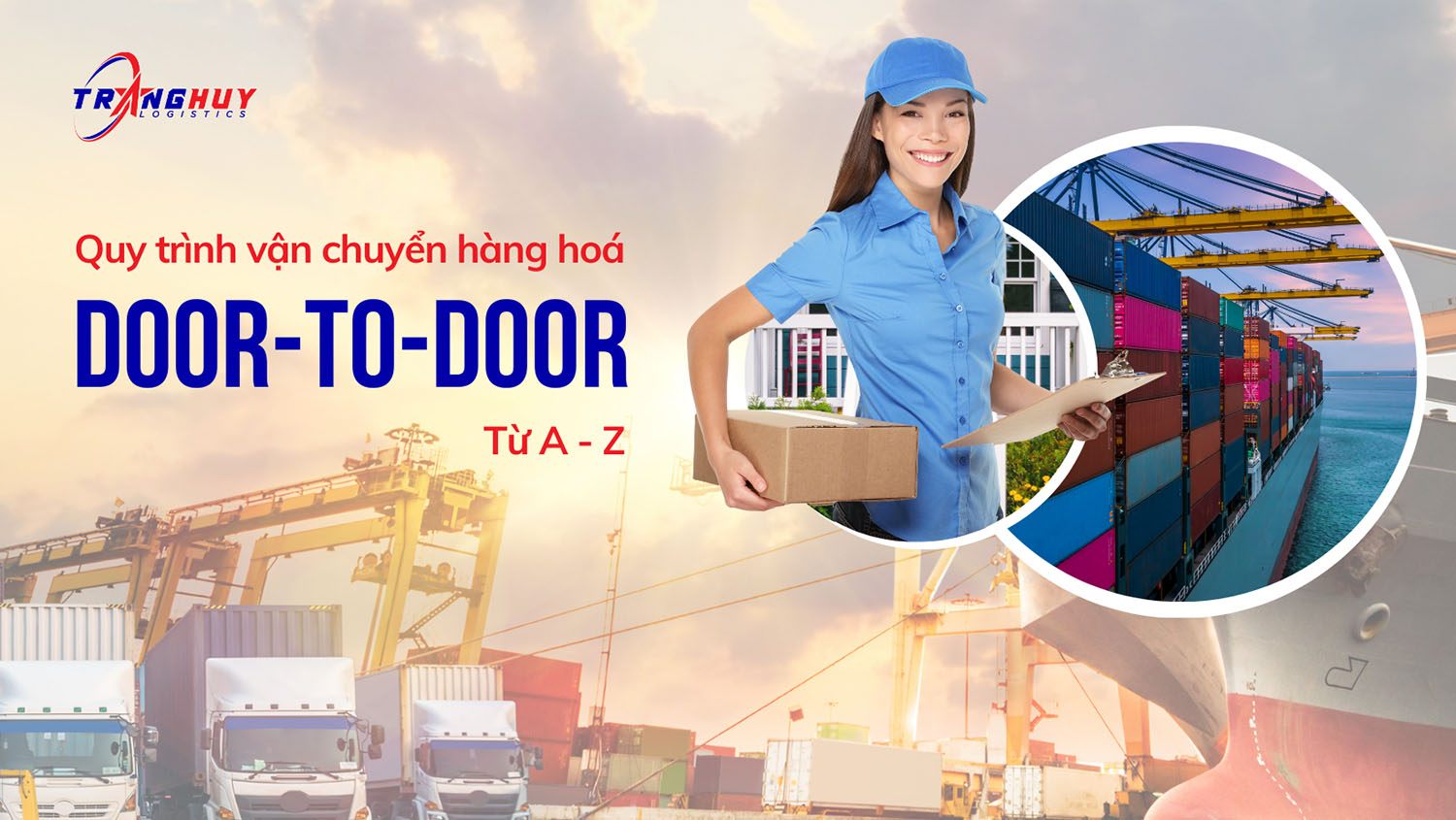 Quy trình vận chuyển hàng hoá Door-to-door