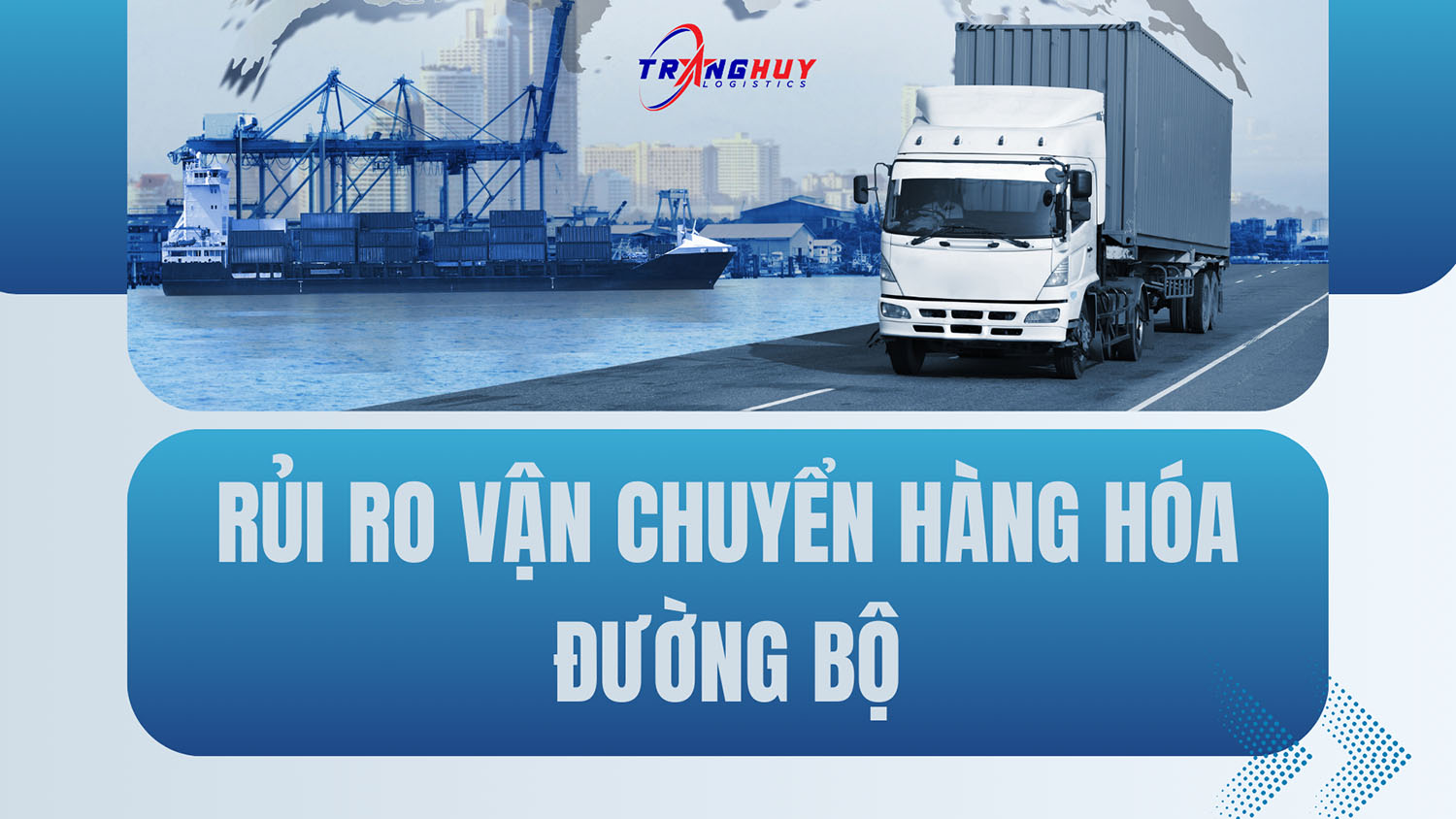 rui-ro-van-chuyen-hang-hoa-duong-bo