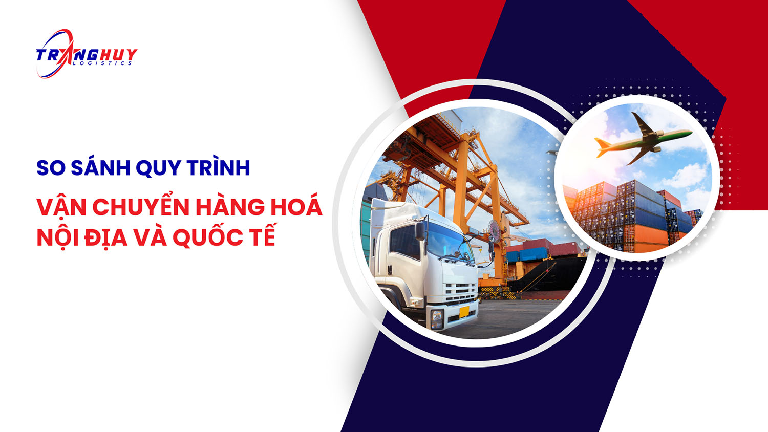 so sánh quy trình vận chuyển hàng hoá nội địa và quốc tế