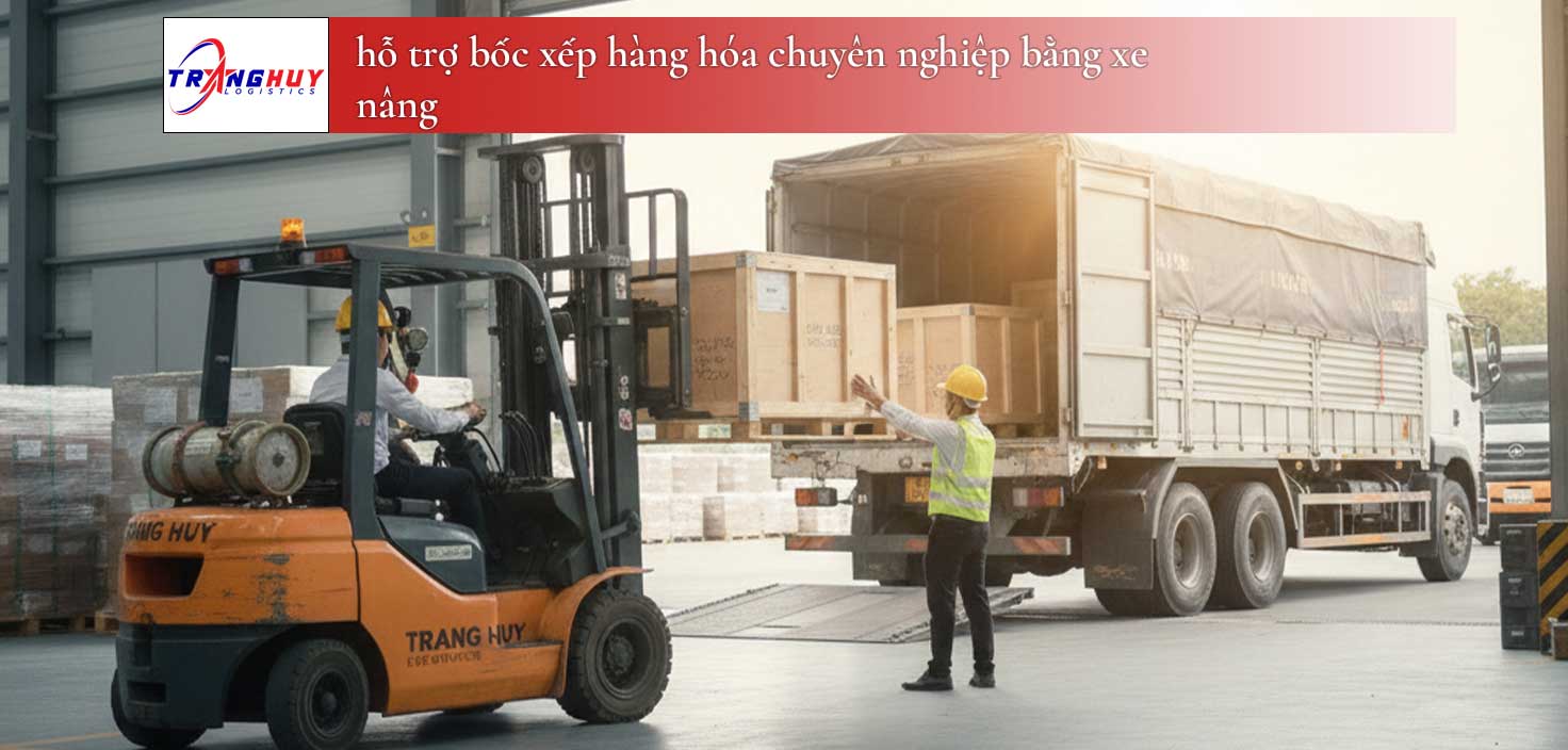 hỗ trợ bốc xếp hàng hóa chuyên nghiệp bằng xe nâng