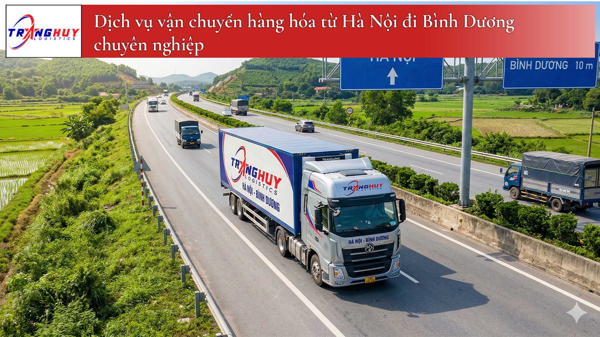 Dịch vụ vận chuyển hàng hóa từ Hà Nội đi Bình Dương chuyên nghiệp